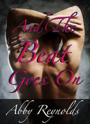 And The Beat Goes On (Serenade #4)