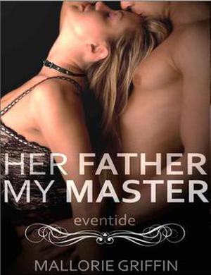 Eventide (Her Father, My Master #3)