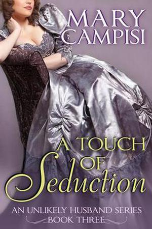 A Touch of Seduction (An Unlikely Husband #3)