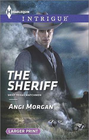 The Sheriff (West Texas Watchmen #1)