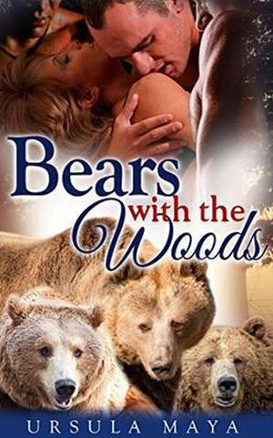 Bears with the Woods (Alpha Werebears #2)