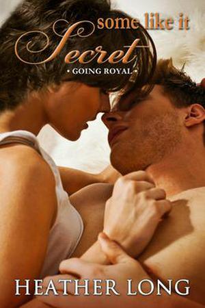 Some Like it Secret by Heather Long