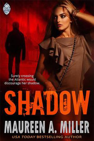 Shadow by Maureen A. Miller