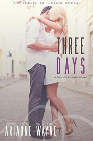 Three Days (Friends #2)