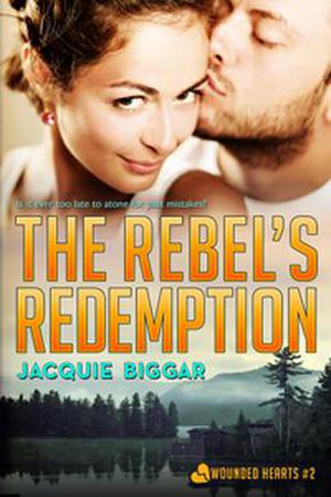 The Rebel's Redemption (Wounded Hearts #2)