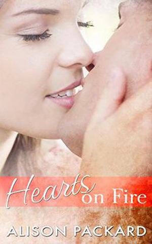 Hearts on Fire by Alison Packard