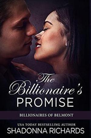 The Billionaire's Promise (Billionaires of Belmont #2)