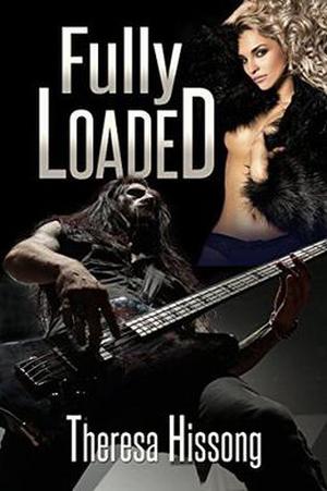 Fully Loaded by Theresa Hissong, Heidi Ryan