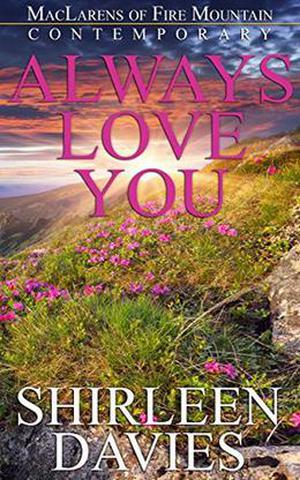 Always Love You by Shirleen Davies