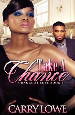 Take A Chance by Carry Lowe