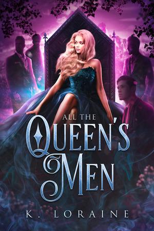 All the Queen's Men (Their Shadow Queen #2)