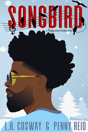 Songbird: A Rugby Series Holiday Short (Rugby #4.5)
