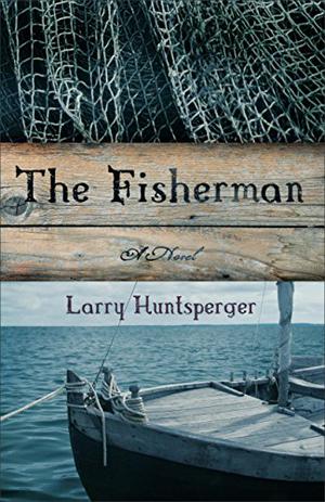 The Fisherman by Larry Huntsperger