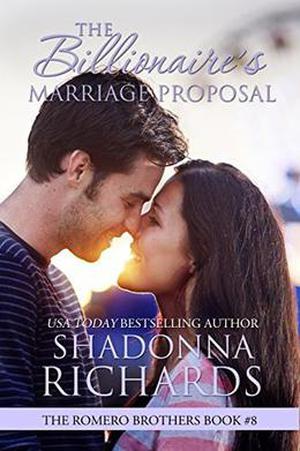 The Billionaire's Marriage Proposal (The Romero Brothers #8)