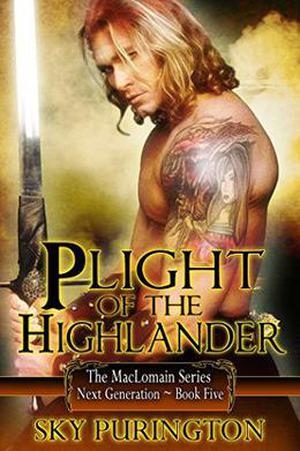 Plight of the Highlander by Sky Purington