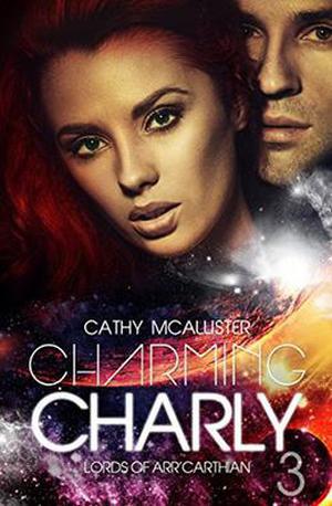 Charming Charly by Cathy McAllister, Louise Sweeney