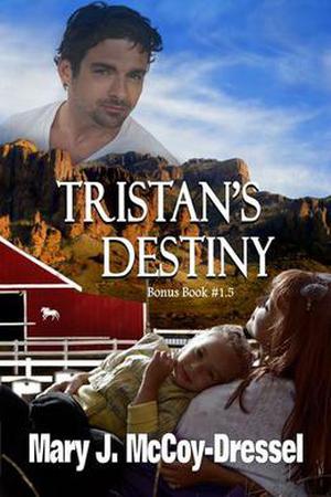 Tristan's Destiny by Mary J. McCoy-Dressel