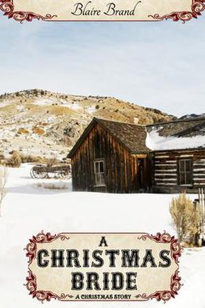 A Christmas Bride by Blaire Brand