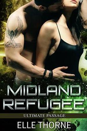 Midland Refugee by Elle Thorne