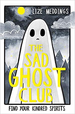 The Sad Ghost Club (The Sad Ghost Club #1)