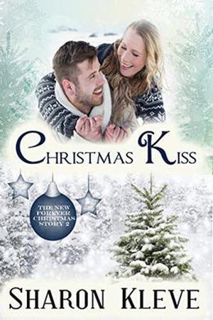 Christmas Kiss by Sharon Kleve