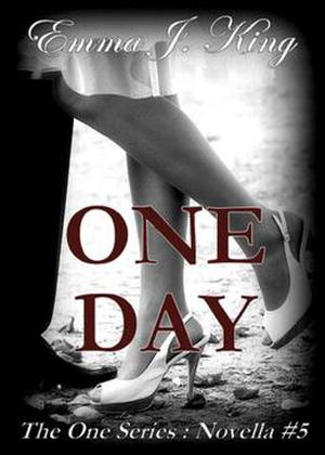 One Day by Emma J. King