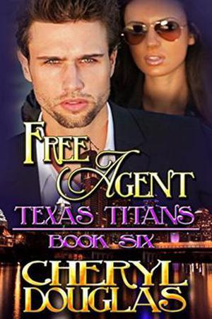 Free Agent (Texas Titans #6)