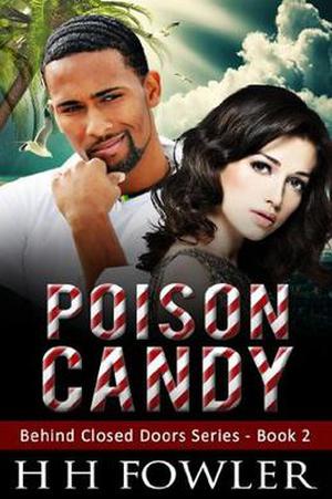 Poison Candy by H.H. Fowler