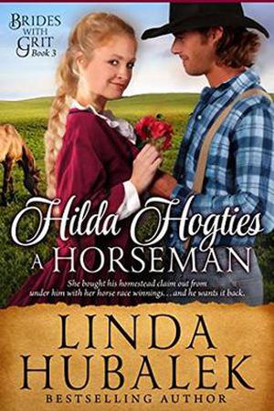 Hilda Hogties a Horseman by Linda K. Hubalek