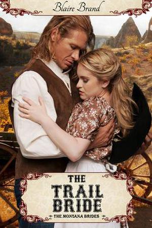 The Trail Bride (The Montana Brides #5)