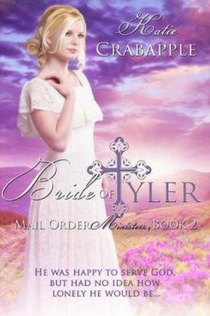 Bride of Tyler (Mail Order Ministers #2)