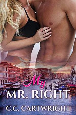 My Mr. Right by C.C. Cartwright
