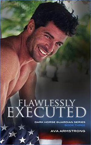 Flawlessly Executed (Dark Horse Guardians #3)