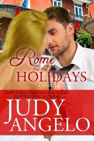 Rome for the Holidays: A Novella (The Bad Boy Billionaires #13.5)