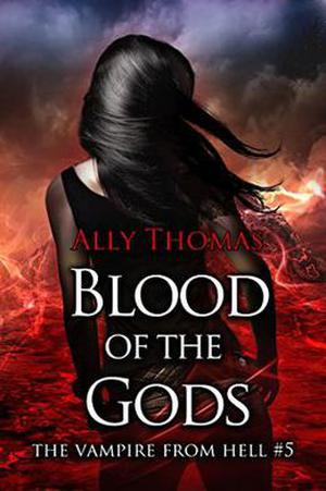 Blood of the Gods (The Vampire from Hell #5)