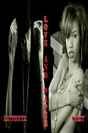 Love and Paper by La'Tonya West