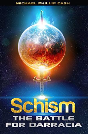 Schism by Michael Phillip Cash