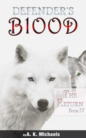 The Return (Defender's Blood #4)