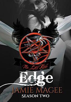 Edge: Part One, Season Two: Immortal Pentacle Sons MC by Jamie Magee