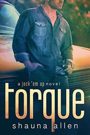 Torque (Jack 'Em Up #2)
