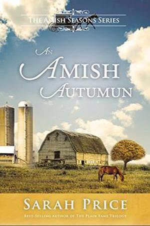 An Amish Autumn (Amish Seasons #3)