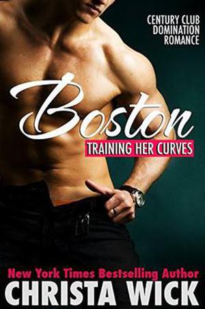 Boston (Training Her Curves #3)