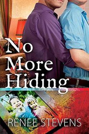 No More Hiding by Renee Stevens
