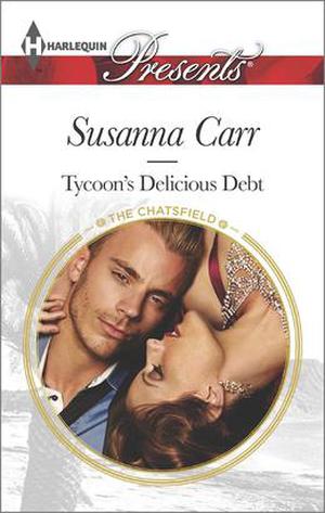 Tycoon's Delicious Debt by Susanna Carr