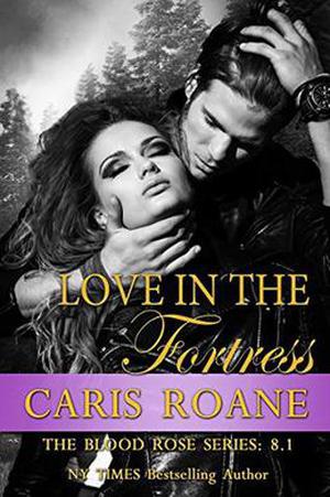 Love in the Fortress (The Blood Rose #8.1)