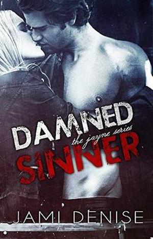 Damned Sinner (The Jayne Series #3)