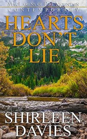 Hearts Don't Lie (MacLarens of Fire Mountain Contemporary #6)