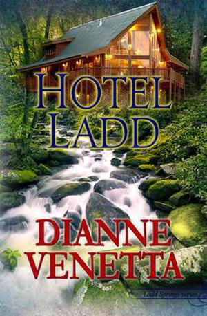 Hotel Ladd (Ladd Springs #3)