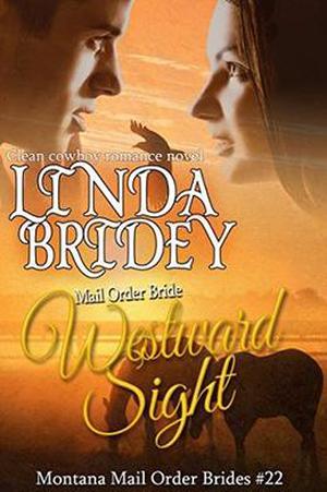 Westward Sight (Montana Mail Order Brides #22)