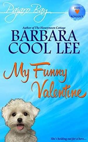 My Funny Valentine: A Pajaro Bay Short Story (Pajaro Bay #2.5)